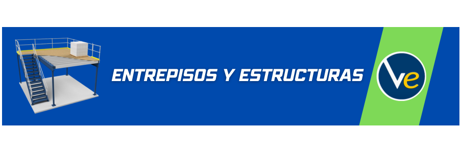 ENTREPISOS Y ESTRUCTURAS